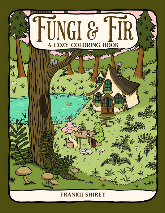 Fungi & Fir Coloring Book